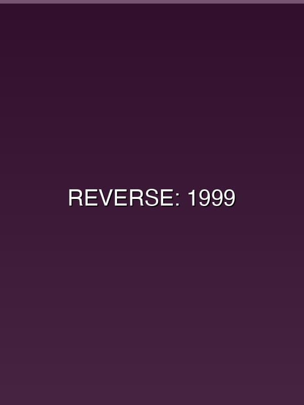 Reverse: 1999 Review