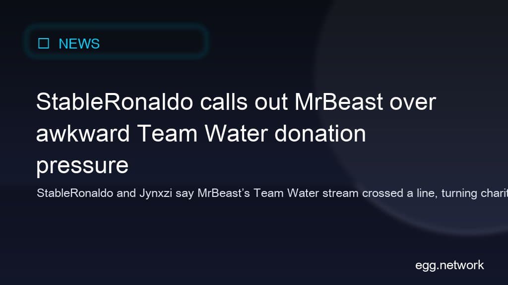 StableRonaldo calls out MrBeast over awkward Team Water donation pressure